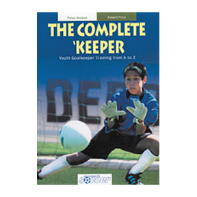 Soccer Book: The Complete Keeper
